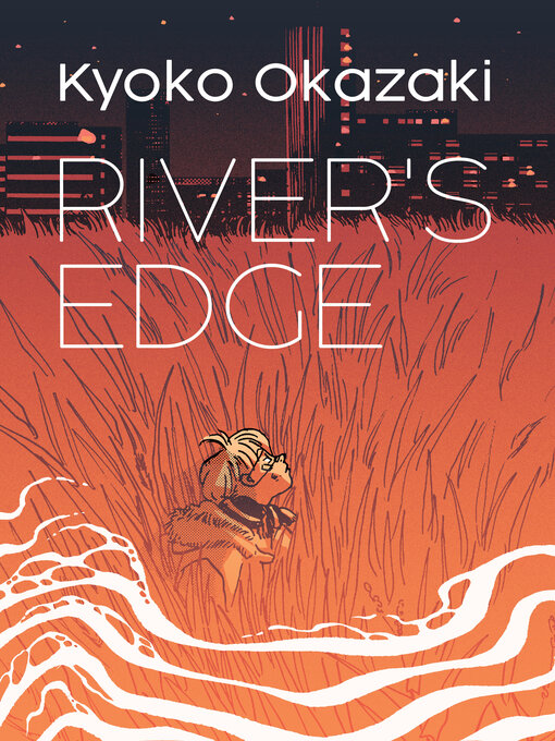 Title details for River's Edge by Kyoko Okazaki - Available